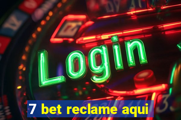 7 bet reclame aqui